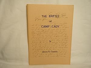 Imagen del vendedor de The Battle At Camp Cady a la venta por curtis paul books, inc.