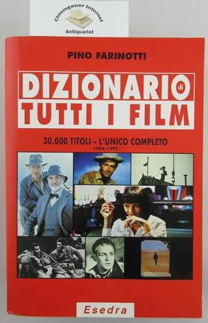 Bild des Verkufers fr Dizionario Di Tuttii I Film . Con la collaborazione di Tiziano Sossi, Giancarlo Zappoli. zum Verkauf von Chiemgauer Internet Antiquariat GbR