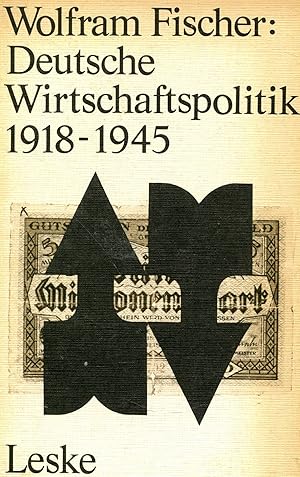 Seller image for Deutsche Wirtschaftspolitik 1918-45 for sale by Gabis Bcherlager