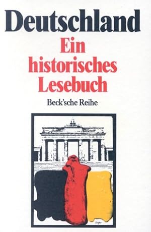 Bild des Verkufers fr Deutschland, ein historisches Lesebuch zum Verkauf von Gabis Bcherlager