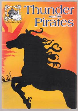 Seller image for Thunder and the Pirates for sale by HORSE BOOKS PLUS LLC