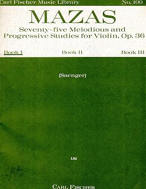 Seller image for Seventy-Five Melodious and Progressive Studies for Violin, Op. 36 - Book I: Special Studies ## 1-30 [VIOLIN SCORE] for sale by Cameron-Wolfe Booksellers