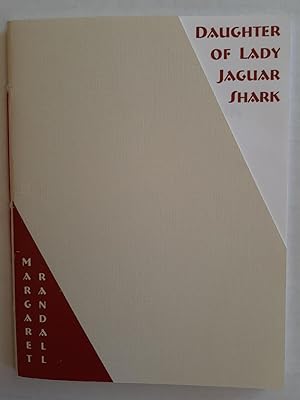 Daughter of Lady Jaguar Shark: Poems and Photographs