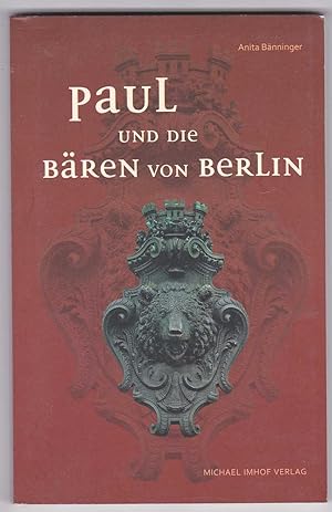 Bild des Verkufers fr Paul und die Bren von Berlin - Eine Zeitgeschichte fr Kinder ab 10 Jahren und Erwachsene zum Verkauf von Kultgut