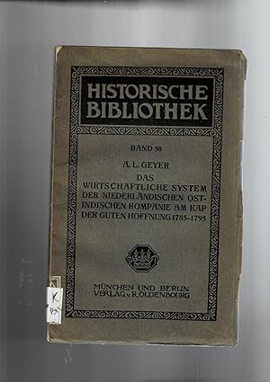 Imagen del vendedor de Das wirtschaftliche System der niederlndischen ostindischen Kompanie am Kap der guten Hoffnung 1785-1795. a la venta por Libreria Gull