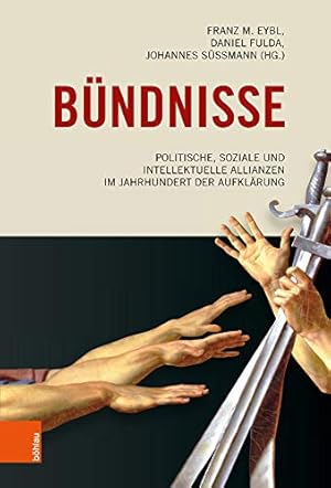 Imagen del vendedor de Bndnisse - Politische, soziale und intellektuelle Allianzen im Jahrhundert der Aufklrung a la venta por Antiquariat Buchseite