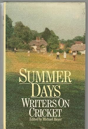 Summer Days. writers on cricket