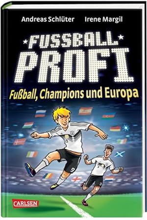 Seller image for Fußballprofi 4: Fußball, Champions und Europa : Speziell zur Fußball EM 2021 geschrieben! for sale by AHA-BUCH GmbH