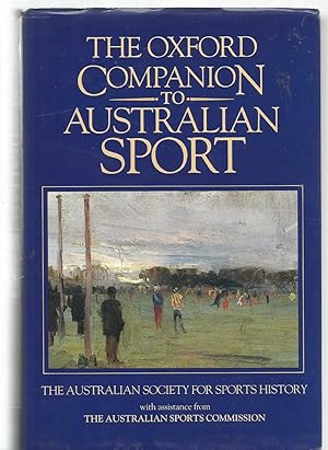 Imagen del vendedor de The Oxford Companion to Australian Sport a la venta por Turn The Page Books