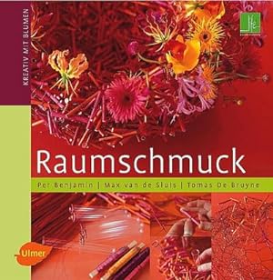 Immagine del venditore per Raumschmuck: Kreativ mit Blumen : Kreativ mit Blumen venduto da AHA-BUCH GmbH