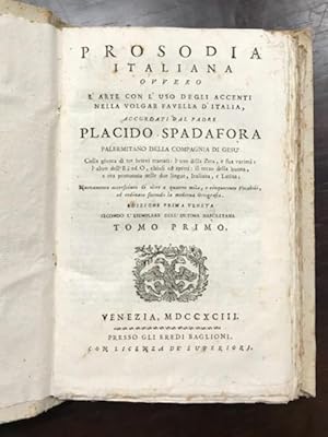 Prosodia italiana ovvero l'arte con l'uso degli accenti nella volgar favella d'Italia [.].