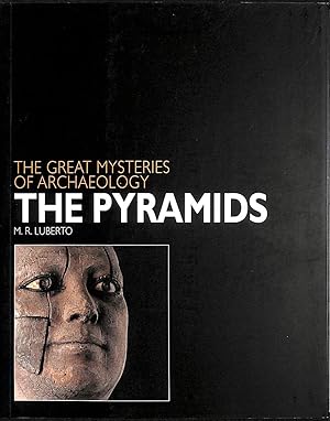 The Pyramids (Great Mysteries of Archaeology)