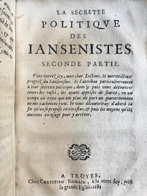 Relation du pays de Jansenie. Traduite en vers françois par le sieur Bonaventure. [-La secrette p...