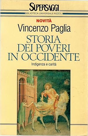 Storia Dei Poveri In Occidente Indigenza E Carità