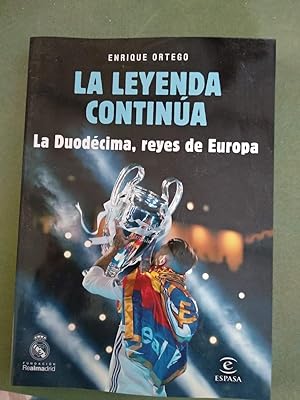 Image du vendeur pour La leyenda contina: la duodcima, reyes de Europa mis en vente par Comprococo