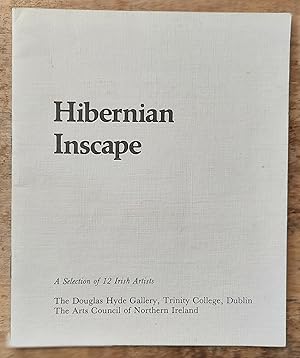 Bild des Verkufers fr Hibernian Inscape A Selection of 12 Irish Artists The Douglas Hyde Gallery zum Verkauf von Shore Books