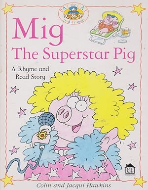 Mig The Superstar Pig