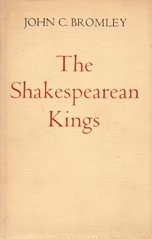 Seller image for The Shakespearean Kings for sale by San Francisco Book Company