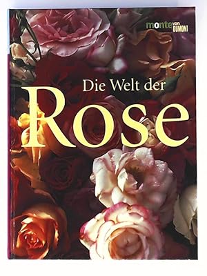 Seller image for Die Welt der Rose for sale by Leserstrahl  (Preise inkl. MwSt.)