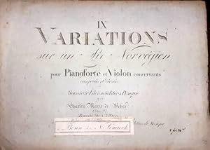 IX variations sur un air norvégien pour pianoforte et violon concertants. Oeuv. 22