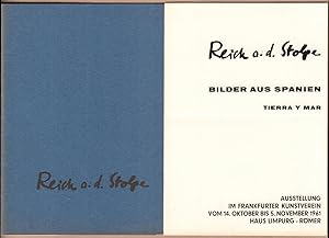 Seller image for Reich a.d. Stolpe - Bilder aus Spanien - Tierra y Mar. Ausstellung im Frankfurter Kunstverein vom 14. Oktober bis 5. November 1961, Haus Limpurg - Rmer. Mit Preisliste. for sale by Antiquariat Neue Kritik