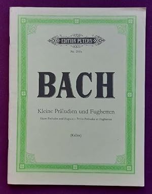 Kleine Präludien und Fugen / Short Preludes and Fugues / Petits Preludes et Fughettes für Klavier...