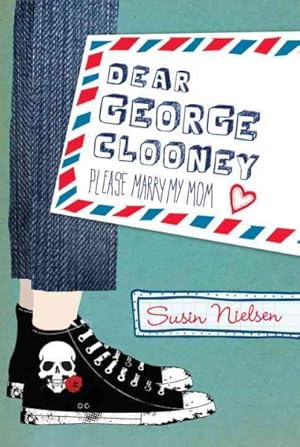 Image du vendeur pour Dear George Clooney : Please Marry My Mom mis en vente par GreatBookPrices