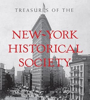 Image du vendeur pour Treasures of the New-York Historical Society mis en vente par GreatBookPrices