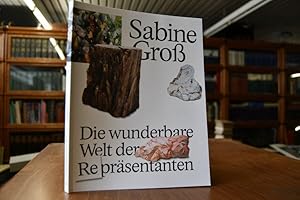 Bild des Verkufers fr Sabine Gro - die wunderbare Welt der Reprsentanten = Sabine Gro - the wonderful world of representatives. zum Verkauf von Gppinger Antiquariat