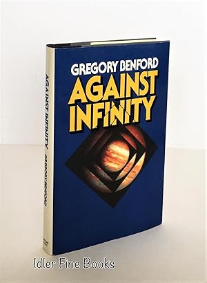 Seller image for Against Infinity for sale by Idler Fine Books