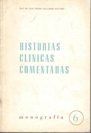 Bild des Verkufers fr HISTORIAS CLNICAS COMENTADAS (Col. Monografa n 6) zum Verkauf von Librera Dilogo