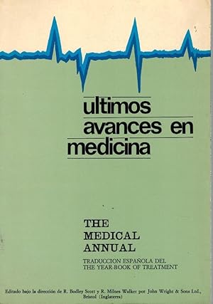 Imagen del vendedor de LTIMOS AVANCES EN MEDICINA. The Medical Annual. (Traduccin espaola del The Year-Book of Treatment) a la venta por Librera Dilogo