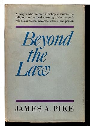 BEYOND THE LAW: The Religious and Ethical Meaning of the Lawyer's Vocation.