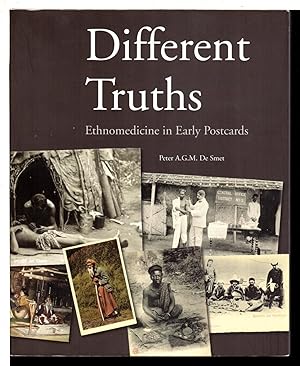 DIFFERENT TRUTHS: Ethnomedicine in Early Postcards.