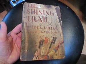 Seller image for The Shining Trail for sale by Dean's Books