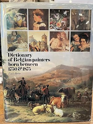 Image du vendeur pour Dictionary of Belgian Painters Born Between 1750 and 1875 mis en vente par The Book Lady Bookstore