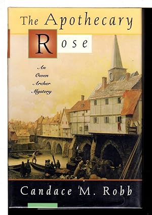 THE APOTHECARY ROSE: A Medieval Mystery.