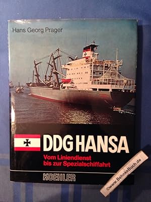 DDG Hansa : vom Liniendienst bis zur Spezialschiffahrt.