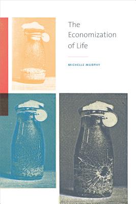 Seller image for The Economization of Life (Paperback or Softback) for sale by BargainBookStores