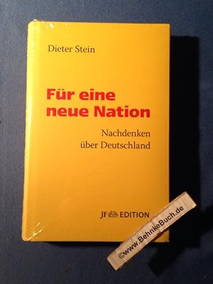 Bild des Verkufers fr Fr eine neue Nation : Nachdenken ber Deutschland. zum Verkauf von Antiquariat BehnkeBuch