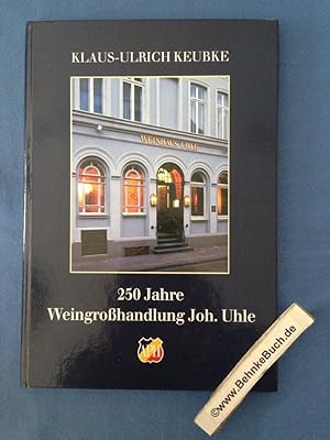 250 Jahre Weingroßhandlung Joh. Uhle. APH / Atelier für Porträt- und Historienmalerei (Schwerin):...