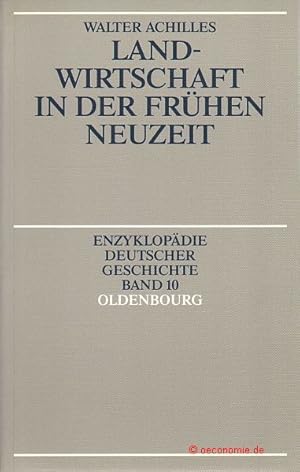 Image du vendeur pour Landwirtschaft in der frhen Neuzeit. Enzyklopdie Deutscher Geschichte, Band 10. mis en vente par Antiquariat Hohmann