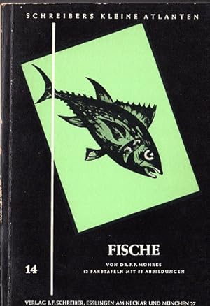 Bild des Verkufers fr FISCHE - mit einem Jahreskalender fr Sportangler von Hans Eder. (= Schreibers kleiner Atlas, Nr.14). zum Verkauf von Versandantiquariat Sylvia Laue