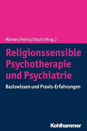 Seller image for Religionssensible Psychotherapie und Psychiatrie for sale by BuchWeltWeit Ludwig Meier e.K.