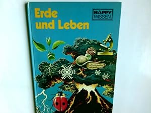 Seller image for Erde und Leben. von Rose Wyler. Bilder von Marjorie Hartwell u. Valerie Swenson / Happy-Wissen for sale by Antiquariat Buchhandel Daniel Viertel