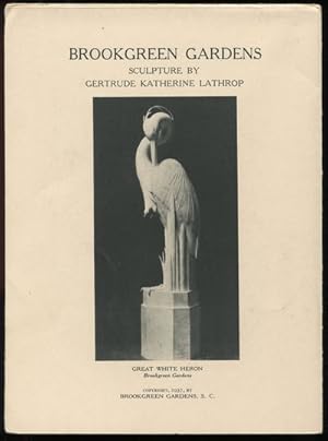 Imagen del vendedor de Brookgreen Gardens Sculpture by Gertrude Katherine Lathrop a la venta por David M. Herr