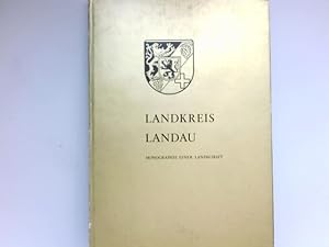 Seller image for Landkreis Landau : Monographie e. Landschaft. for sale by Antiquariat Buchhandel Daniel Viertel