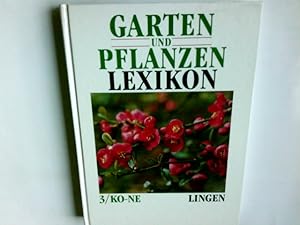Imagen del vendedor de Garten- und Pflanzen-Lexikon; Teil 3 Ko - Ne Fachred.: B. Burr . a la venta por Antiquariat Buchhandel Daniel Viertel