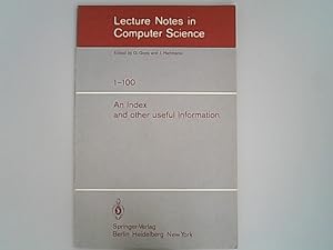 Imagen del vendedor de An index and other useful information. Vols. 1-100. Lecture notes in computer science. a la venta por Antiquariat Bookfarm