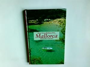 Imagen del vendedor de Mallorca. Jrgen Becker/Wolfgang Boller / Edition Ellert & Richter a la venta por Antiquariat Buchhandel Daniel Viertel
